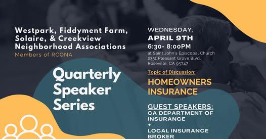 West Roseville Neighborhood Association Speaker Series - Topic: Home Insurance